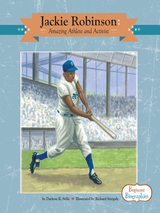 Title details for Jackie Robinson by Darlene R. Stille - Wait list